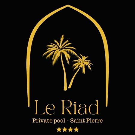 Le Riad Private Pool Piscine Privee Saint Pierre Exterior foto